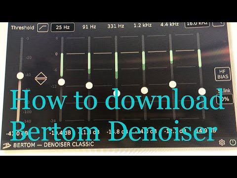 How to download Bertom Denoiser Classic
