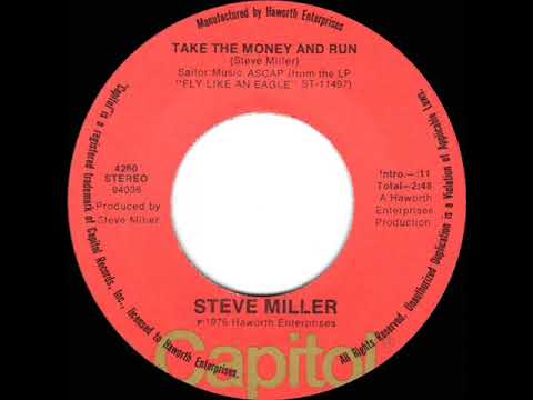 1976 HITS ARCHIVE: Take The Money And Run - Steve Miller Band (stereo 45)