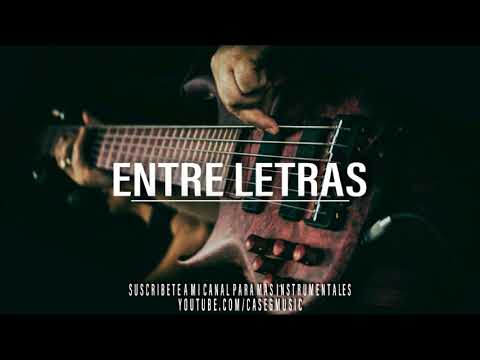 BASE DE RAP - ENTRE LETRAS - RAP INSTRUMENTAL - GUITARRA MELANCOLICA