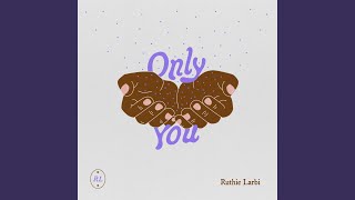Only You