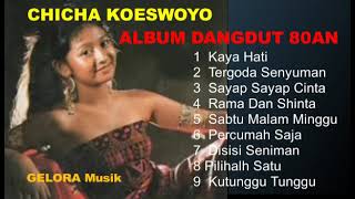 Download lagu Chica Koeswoyo Album Dangdut 80an Asik Banget Didengar mp3 Download lagu Chica Koeswoyo Album Dangdut 80an Asik Banget Didengar mp3