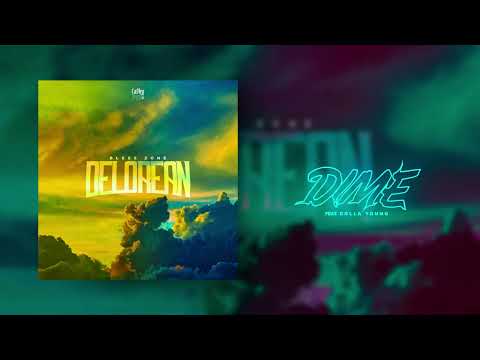 Bless Zone - Dime (Ft. Dolla Young)