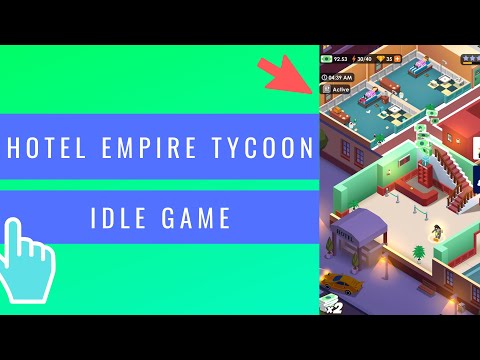 Hotel Empire Tycoon - Idle Game | iOS / Android Mobile Gameplay - YouTube