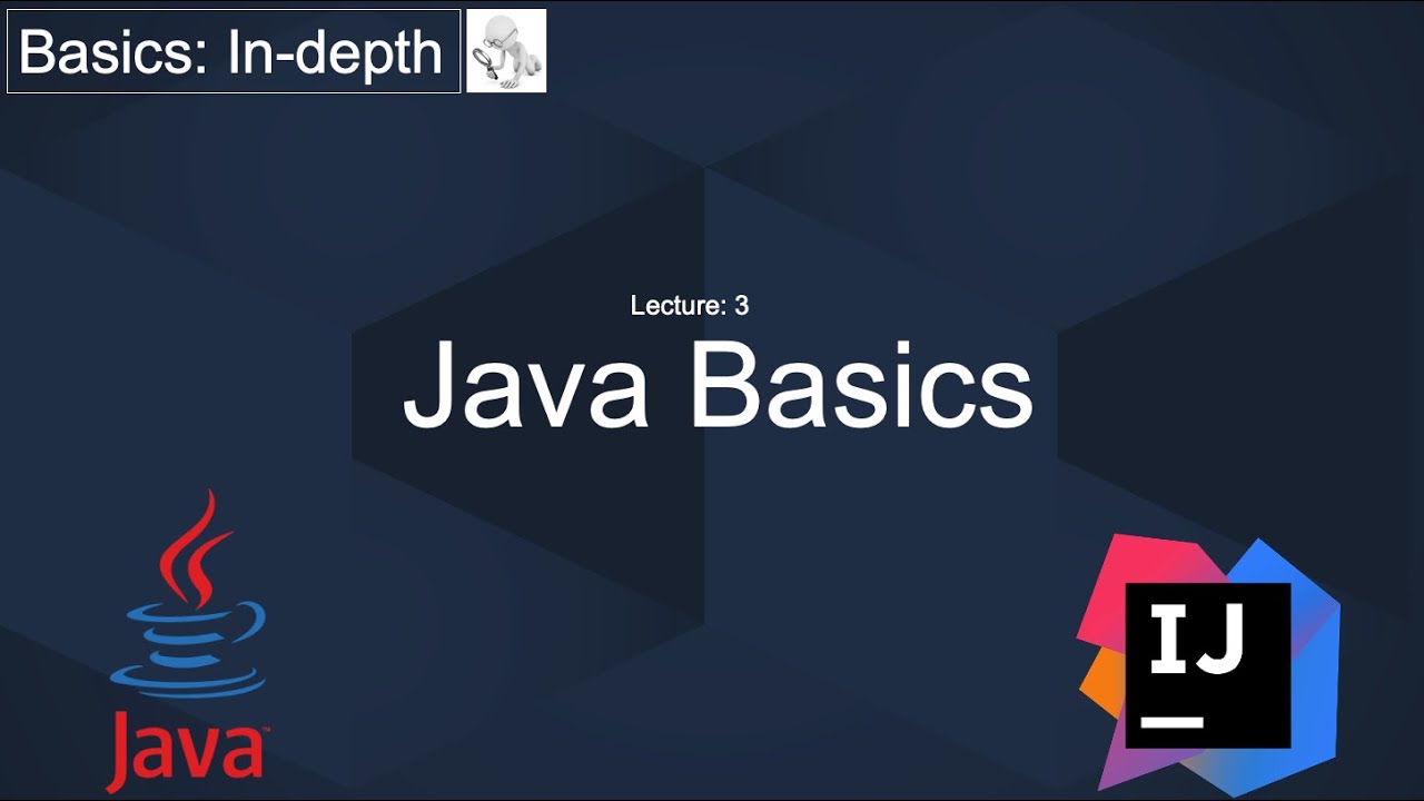 5. Basics of Java (Variables, Data types, and Control Flow Statements)