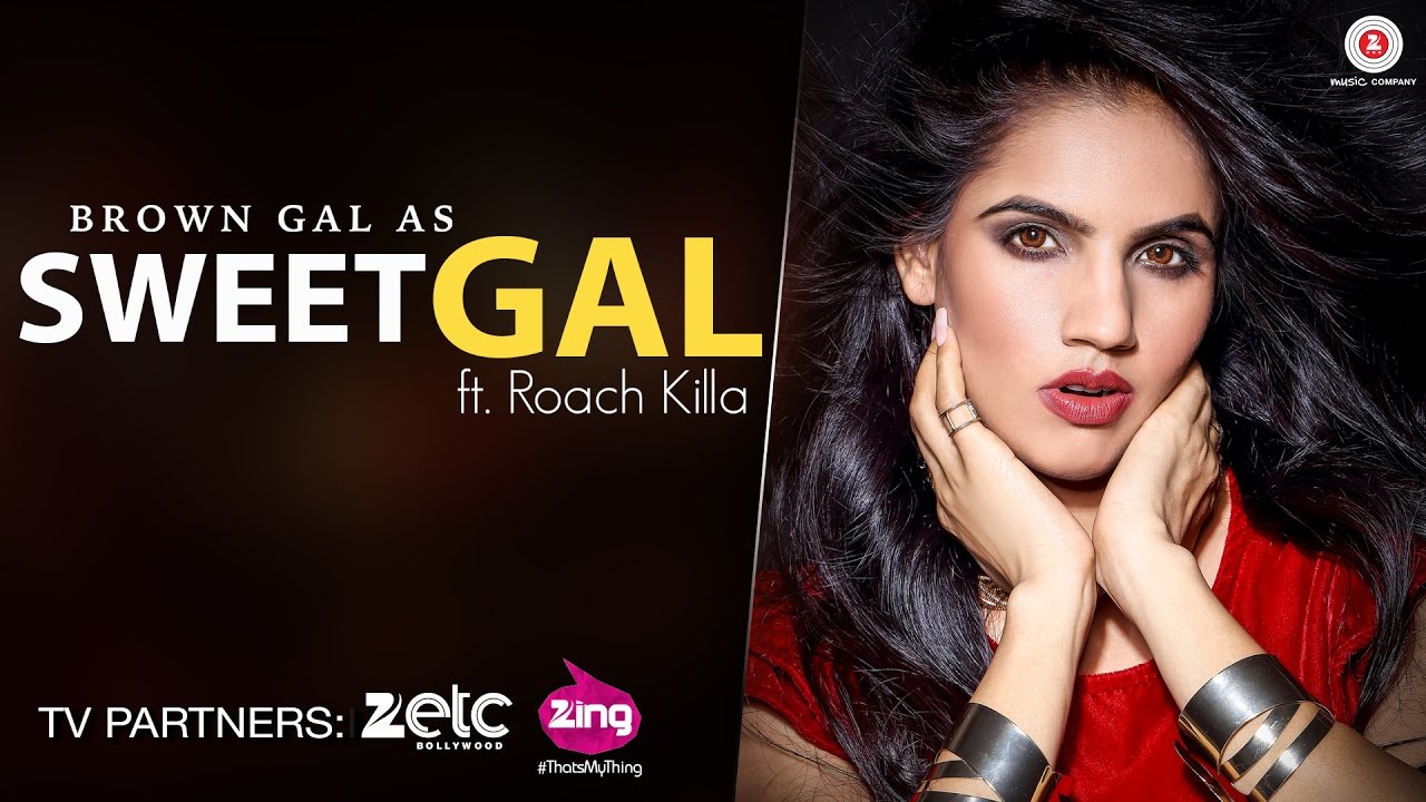 Sweet Gal (Title) Lyrics  | Sweet Gal | Brown Gal, Roach Killa | Brown Gal, Roach Killa | Ullumanati