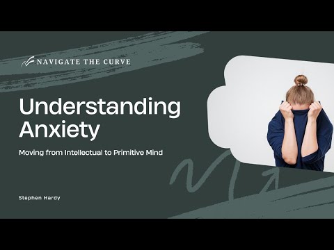 Understanding Anxiety