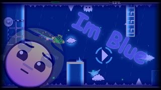 Download lagu Geometry Dash 2.0 Im Blue by Star117 mp3