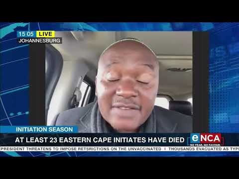 Discussion At least 23 Eastern Cape initiates have died