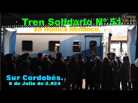 Tren Solidario Nº 51; Huinca Renancó: Sur Cordobés.