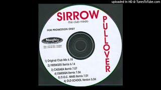 Sirrow - Pullover (Cassara Remix)