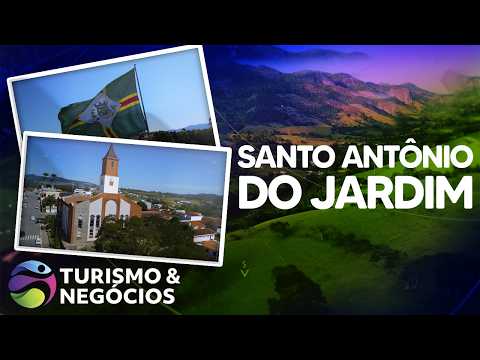 SANTO ANTÔNIO DO JARDIM - PROGRAMA 273 - TURISMO E NEGÓCIOS