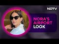 Airport Fashion Done Right Let Nora Fatehi Be Your Guide