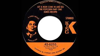 1969 HITS ARCHIVE: Let A Man Come In And Do The Popcorn (Part 1) - James Brown (stereo 45)