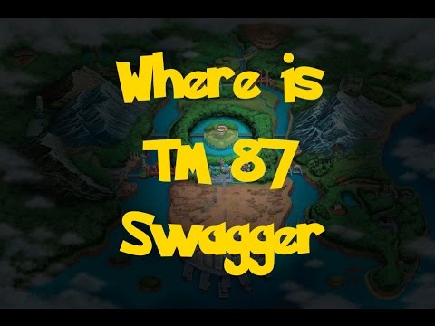Where Is: TM 87 - Swagger (Pokemon Black 2/White 2)