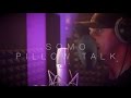 SoMo - Pillow Talk (Zayn Rendition)