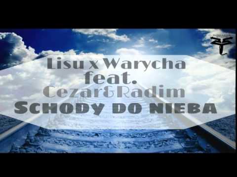 Lisu x Warycha ft Cezar&Radim - Schody do nieba
