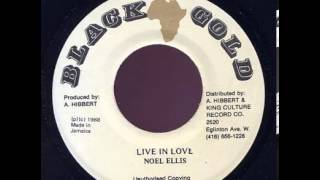 Noel Ellis - Live In Love