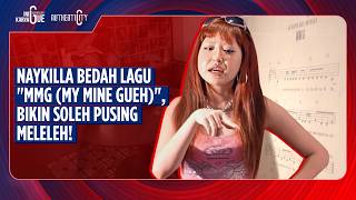 Download lagu INI KARYA GUE : NAYKILLA - MMG (MY MINE GUEH) mp3