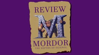 Mordor: The Depths of Dejenol Review