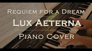 Lux Aeterna (from Requiem for a Dream) - Piano Cover (+Strings)