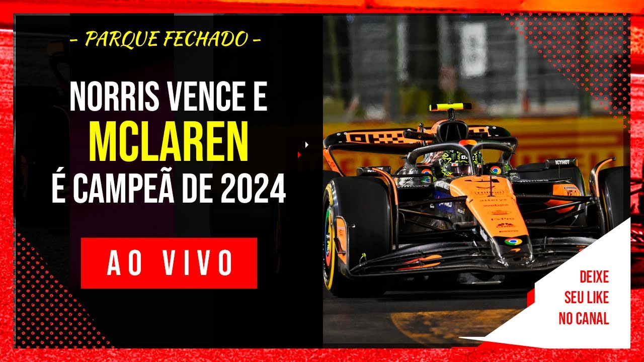 AO VIVO: Norris vence em Abu-Dhabi e MCLAREN É CAMPEÃ DE CONSTRUTORES | Parque Fechado