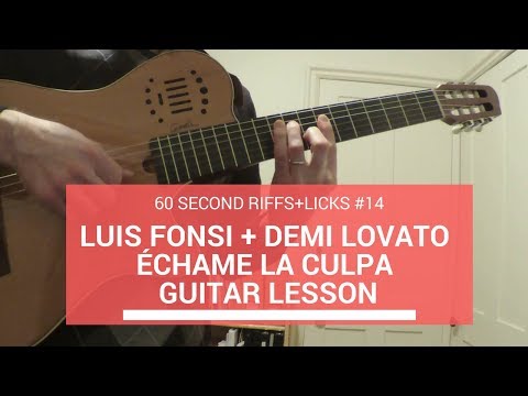 Échame La Culpa - Luis Fonsi, Demi Lovato – Guitar Lesson (TAB) - 60 Second Riffs+Licks #14