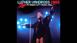 Luther Vandross - Love Won&#39;t Let Me Wait (live)