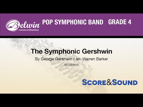 The Symphonic Gershwin, arr. Warren Barker - Score & Sound