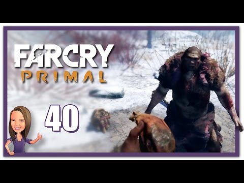 Lowco2525 Plays: Far Cry Primal (Part 40)