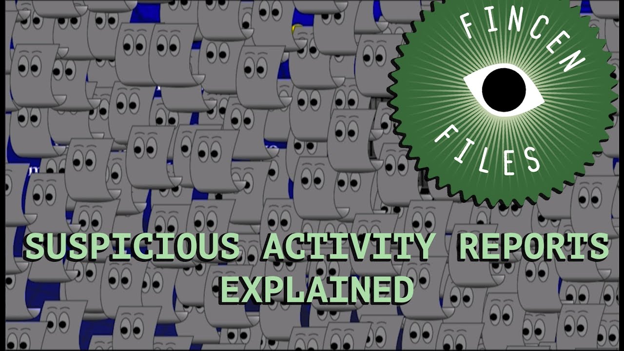 Suspicious activity reports, explained