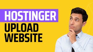 How to Upload Your Website in Hostinger (Files and Database)