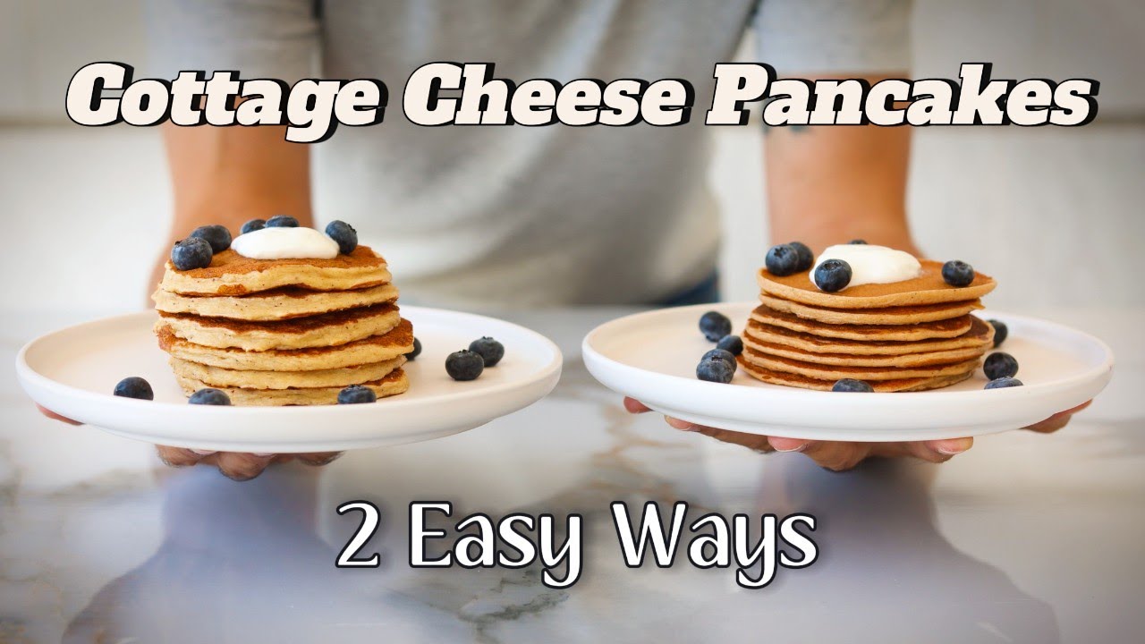 Cottage Cheese Pancakes | 2 Healthy Recipes | High Protein Pancakes
