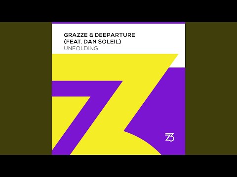 Unfolding (feat. Dan Soleil)