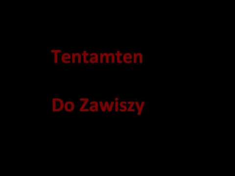 Tentamten- Do Zawiszy