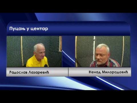 Pucanj u centar 14.09.2017. - gost Nenad Miloradović (mašinski inženjer) (video)