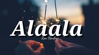 Alaala  - By Ron Henley Lyrics