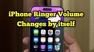 iOS 17.5 Ringer Volume Changes by Itself on iPhone (Fixed)