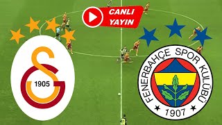GALATASARAY FENERBAHÇE MAÇI CANLI İZLE