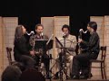 "Tooth & Claw" by Cornelius Boots - Edmund Welles: the bass clarinet quartet, 11-27-2007 Berkeley CA