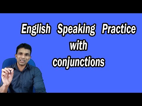 Spoken English Practice with Conjunction