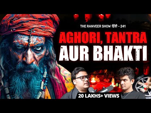KHAUFNAAK - Aghoris, Hidden Islands & Tantra Secrets With Parakh Om | TRS