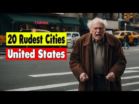 20 Rudest Cities In America.  Where Manners Don't Exist.