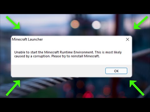 Unable To Start the Minecraft Runtime Environment - Minecraft Launcher   2022
