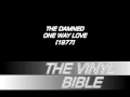 The Damned - One Way Love [1977] - STIFF