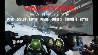 EVE VALKYRIE - PCVR - OCULUS - REVIVE - YAW VR - USHAKE 6 - PSVR2 - HOTAS