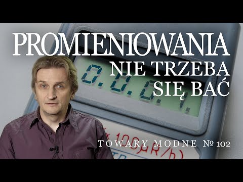 You don't have to be afraid of radiation [FASHIONABLE GOODS 102]