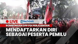 LIVE: Rombongan DPP PDI Perjuangan Daftarkan Diri Jadi Peserta Pemilu 2024