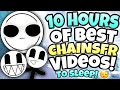 10 HOURS OF BEST ChainsFR VIDEOS TO FALL ASLEEP TO Marathon