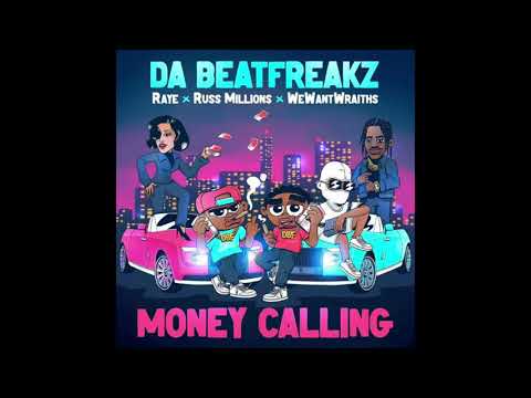 Da Beatfreakz ft. Raye, Russ Millions & WeWantWraiths - Money Calling (Clean Version)