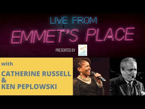 Live From Emmet's Place Vol. 41 - Catherine Russell & Ken Peplowski